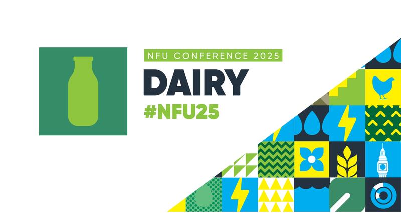 Icons of farming related images with the words 'NFU Conference' on a green background, with the words 'dairy' and '#NFU25'