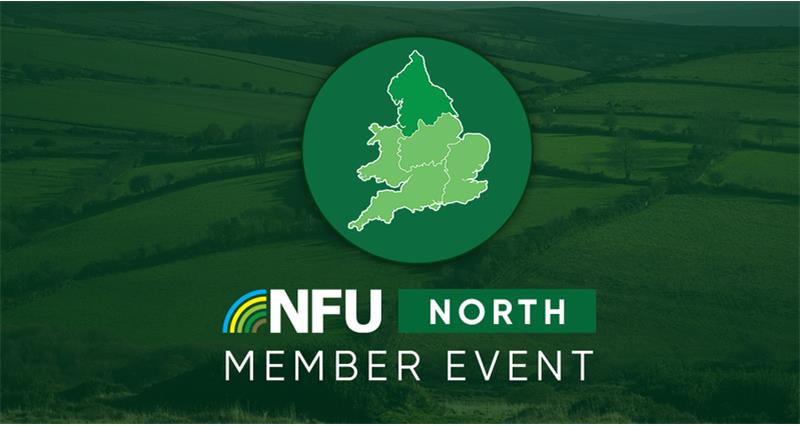 A map of England and Wales with the north of England highlighted and the words NFU North member event